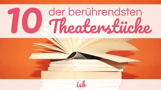 10 der berührendsten Theaterstücke [upl. by Nwadal]