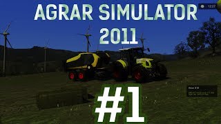 Agrar Simulator 2011 1  POWRACAMY DO PRZEPIĘKNEJ KLASYKI [upl. by Abisha]