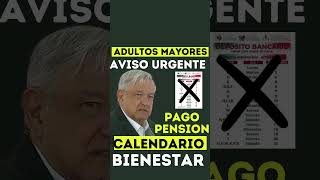 Aviso URGENTE Calendario de PAGO PENSION BIENESTAR ADULTOS MAYORES BIENESTAR Confirma🧓💰😮 [upl. by Rasla]