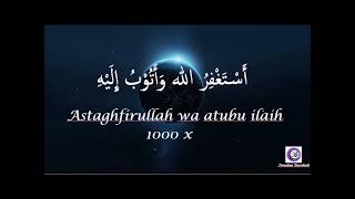 astaghfirullah wa atu bu ilaihi 1000x [upl. by Arramahs443]