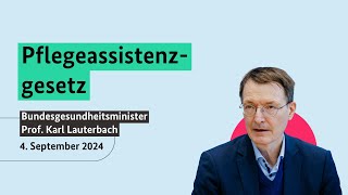 Bundesgesundheitsminister Prof Karl Lauterbach zum Pflegeassistenzgesetz [upl. by Rasla]