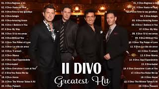 Il Divo New Songs 2024 Playlist  Best Songs Of Il Divo 2024  Opera Pop Songs [upl. by Fritts]