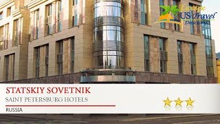 Statskiy Sovetnik  Saint Petersburg Hotels Russia [upl. by Egag]