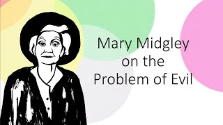 Mary Midgley The Problem of Evil [upl. by Uchish]