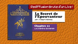 🔴📙🔊 Le Secret de lÉpouvanteur chapitre 11  Livre Audio [upl. by Caitrin205]