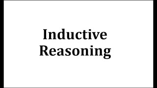 Inductive Reasoning [upl. by Ekul891]