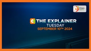 The Explainer with Yvonne Okwara 10th September 2024 [upl. by Aneehsor]