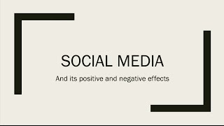 The Positive and Negative Effects of Social Media [upl. by Etnoed]