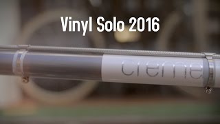 Creme Cycles Vinyl Solo 2016 [upl. by Cormack]