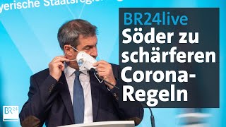 BR24live CoronaVerschärfungen in Bayern Kabinett um Söder bringt Regeln auf den Weg  BR24 [upl. by Veljkov]