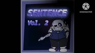 Decadent Society sentence Vol 2  Let The Rain Wash Away Your Sins Made by SsgtFrost [upl. by Amihsat]