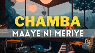 ChambaMaaye Ni Meriye  Himachal Folk Song  Jonita Gandhi amp Ashwin Adwani  Chill Mix  DJ Paurush [upl. by Kaine960]