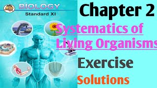 Chapter 2 Systematics of Living Organisms Class 11 Biology Exercise Solutions Maharashtra Board [upl. by Tella]