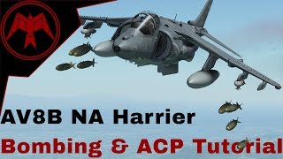 DCS AV8b NA Harrier CCRP  CCIP AUTO and Laser guided bombing tutorial [upl. by Anevad634]