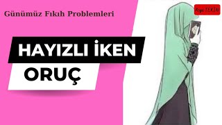 Özel Durumlarda Oruç  Günümüz Fıkıh Problemleri dkabdhbtmbsts [upl. by Airotal804]