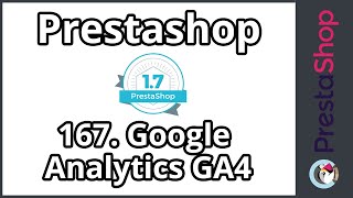 Tuto PrestaShop 17  Google Analytics 4 ép 167 [upl. by Annaoy]