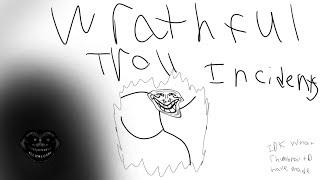 RobloxTrollge Wrathful Trollge Incidents [upl. by Assiran]