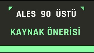 ALES KAYNAK ÖNERİSİ 90 üstü almak için tavsiyeler [upl. by Ahsille]