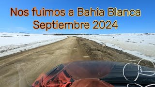 Nos fuimos a Bahia Blanca sep 2024 [upl. by Kane]