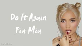 Pia Mia  Do It Again ftChris Brown Tyga  Lyrics Songs [upl. by Ettenaej]