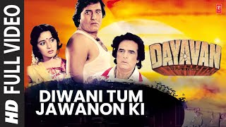 Diwani Tum Jawanon Ki  Full Video Song  Dayavan  LaxmikantPyarelal  Vinod Khanna Madhuri Dixit [upl. by Elleinahc494]