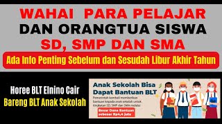 INFO PENTING BAGI PELAJAR DAN ORANGTUA MEMILIKI ANAK SEKOLAH BLT PELAJAR CAIR BARENG BLT ELNINO [upl. by Eduam830]