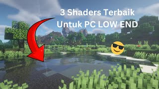 3 Shader ringan untuk PC Low End Minecraft JAVA [upl. by Adliw]