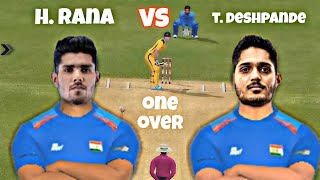 H Rana vs T deshpande one over challenge  staggered gaming [upl. by Iralam]