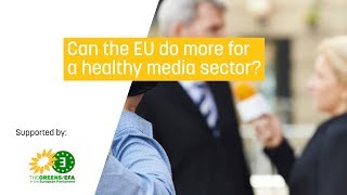 Can the EU do more for a healthy media sector [upl. by Wivinah132]