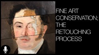 Fine Art Conservation  The Retouching Process Narrated [upl. by Jerrilyn]