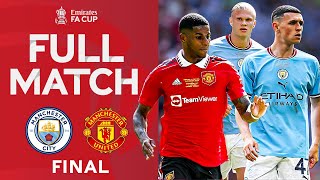 FULL MATCH  Manchester City 21 Manchester United  FINAL  Emirates FA Cup 202223 [upl. by Francis509]