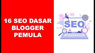 Cara Setting SEO Blog  Belajar SEO Dasar Blogger [upl. by Timus510]