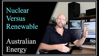 Nuclear vs Renewable In Australia [upl. by Joub626]