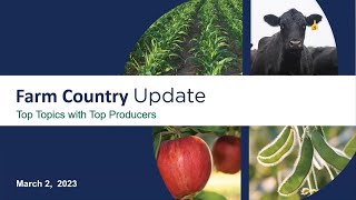 Farm Country Update Top Topics with Top Producers [upl. by Dalston]