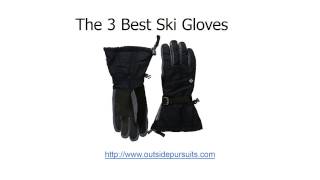 Best Ski and Snowboard Gloves [upl. by Hsital]