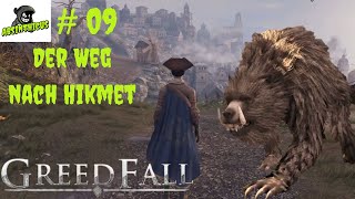 Der Weg nach Hikmet 09🗡Greedfall💣Lets Play deutschgerman PC [upl. by Alaek637]