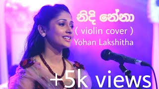 Dewani inima  Nidi nena violin cover yohan lakshitha [upl. by Saunderson]