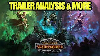 DLC  Shadows of Change  Trailer Breakdown And Roster Reveal  Total War Warhammer 3  NEWS [upl. by Enelegna]