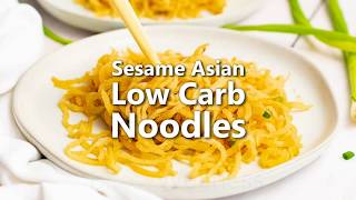 Sesame Asian Low Carb Noodles [upl. by Sowell]