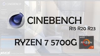 CINEBENCH R15  R20  R23 on Ryzen 7 5700G  JOHN TECH [upl. by Merralee12]