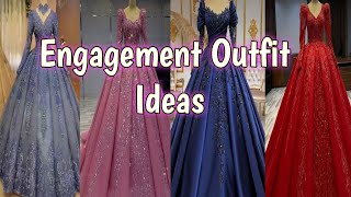 Engagement Gowns for the Brides Engagement Outfit for Brides 2024 [upl. by Tommie750]