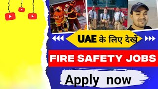 Firefighter job Dubai UAE New opening attractive Sailry apply now [upl. by Mikey]