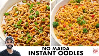 No Maida Instant Noodles  Peri Peri Oodles  Soupy Manchow Oodles  Chef Sanjyot Keer [upl. by Zzabahs561]