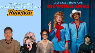 Die With A Smile By Lady Gaga amp Bruno Mars Reaction [upl. by Aicilf107]