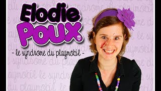 Elodie Poux ■ Le Syndrome du Playmobil [upl. by Syst617]