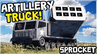 I Built A POWERFUL TRACKED ARTILLERY TRUCK In Sprocket [upl. by Aittam734]