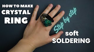 SOLDERING JEWELRY with Soldering Iron HOW to make RAW CRYSTAL RING StepbyStep Tutorial SOFT [upl. by Christian657]