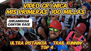 VIDEO CRÓNICA MIS PRIMERAS 100 MILLAS CHICAMOCHA CANYON RACE 2024 ULTRA MARATÓN TRAIL RUNING [upl. by Stein]