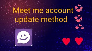 Meet me account update method। মিট মি আপডেট [upl. by Vasilek]