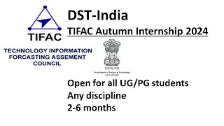 DST Autumn Internship 2024 II TIFAC  DST Internship application open for all UGPG [upl. by Onairot]